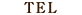 TEL